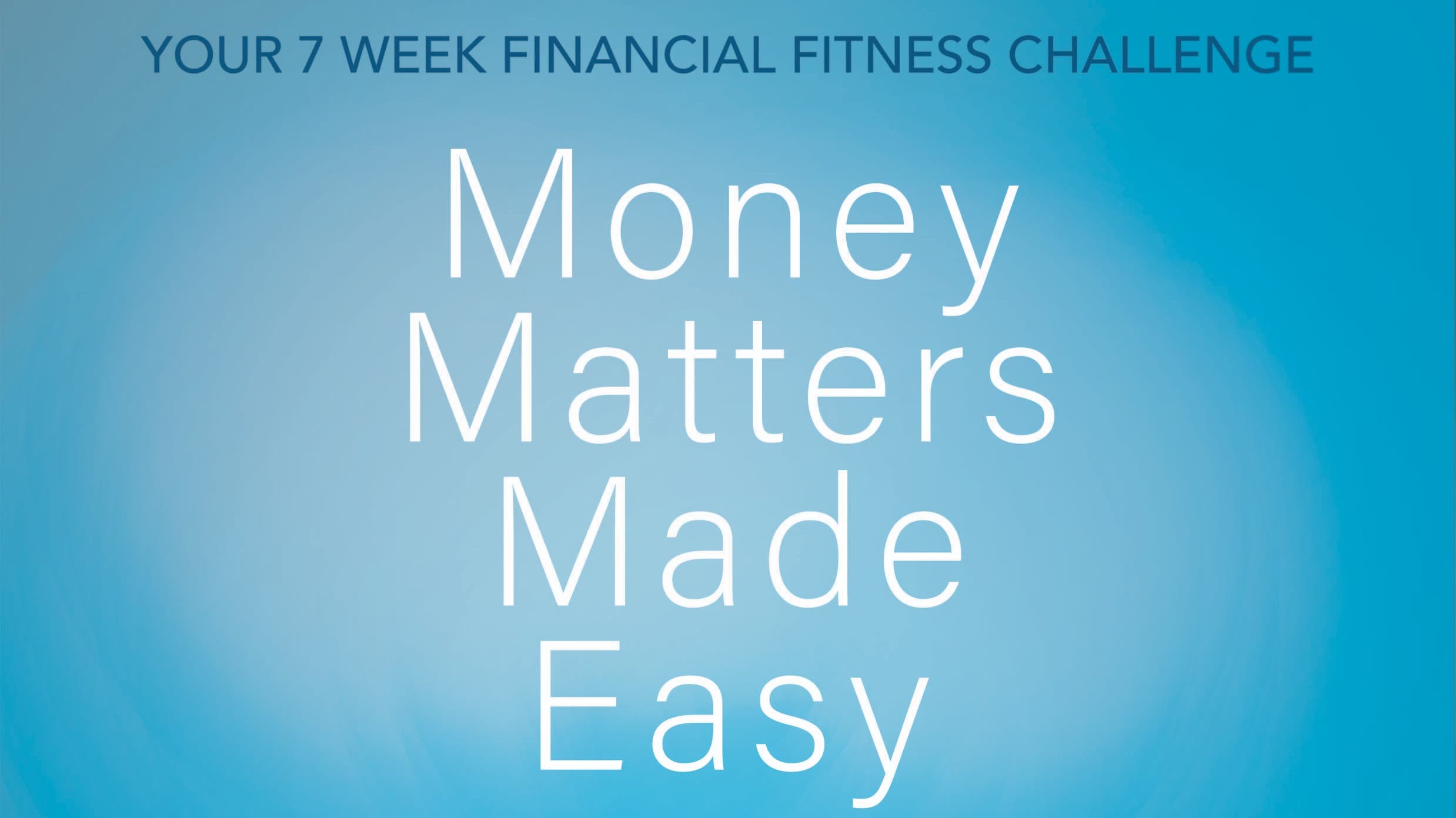 Get My eBook! "Money Matters Made Easy"