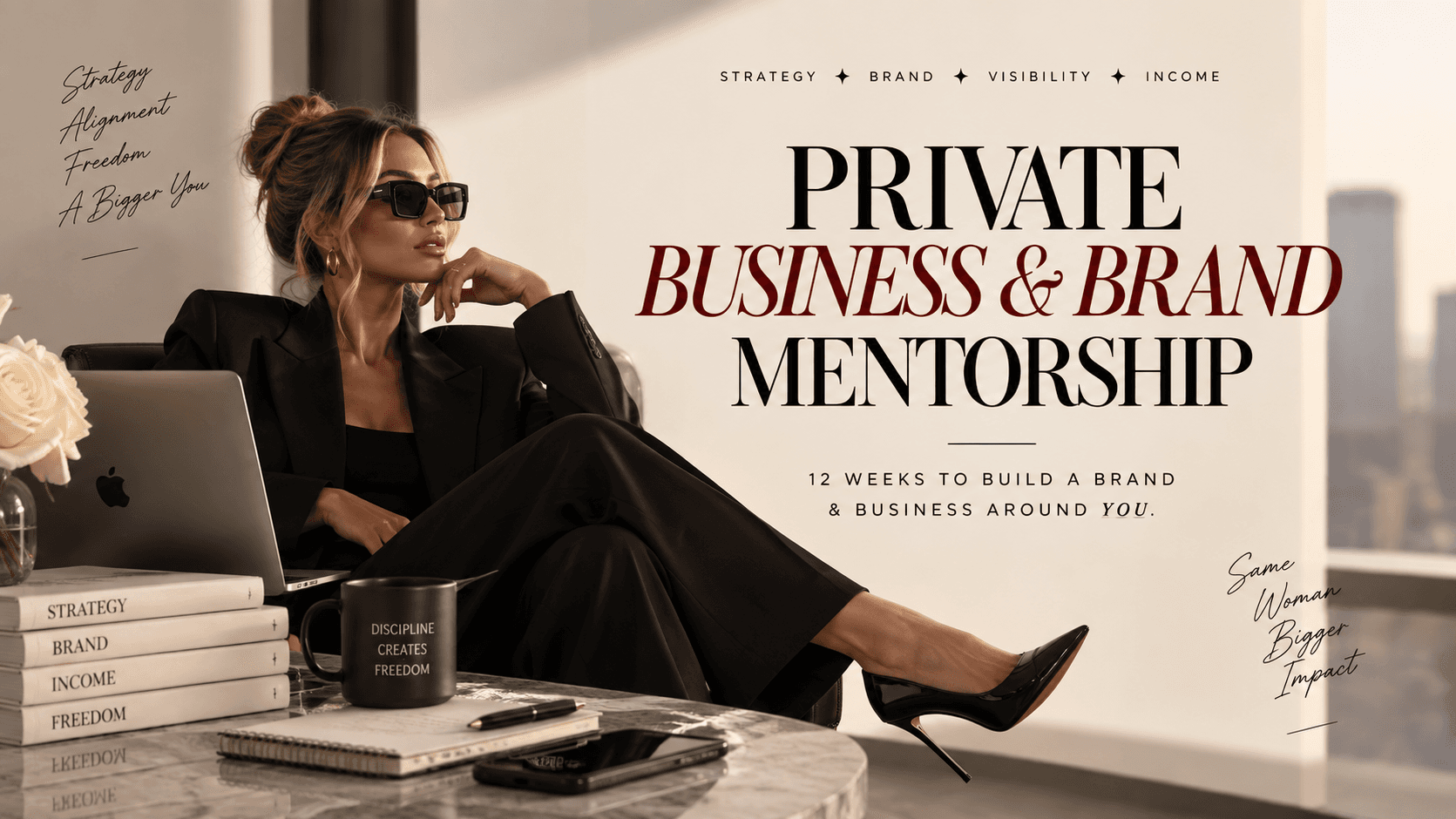 Private Business & Brand Mentorship