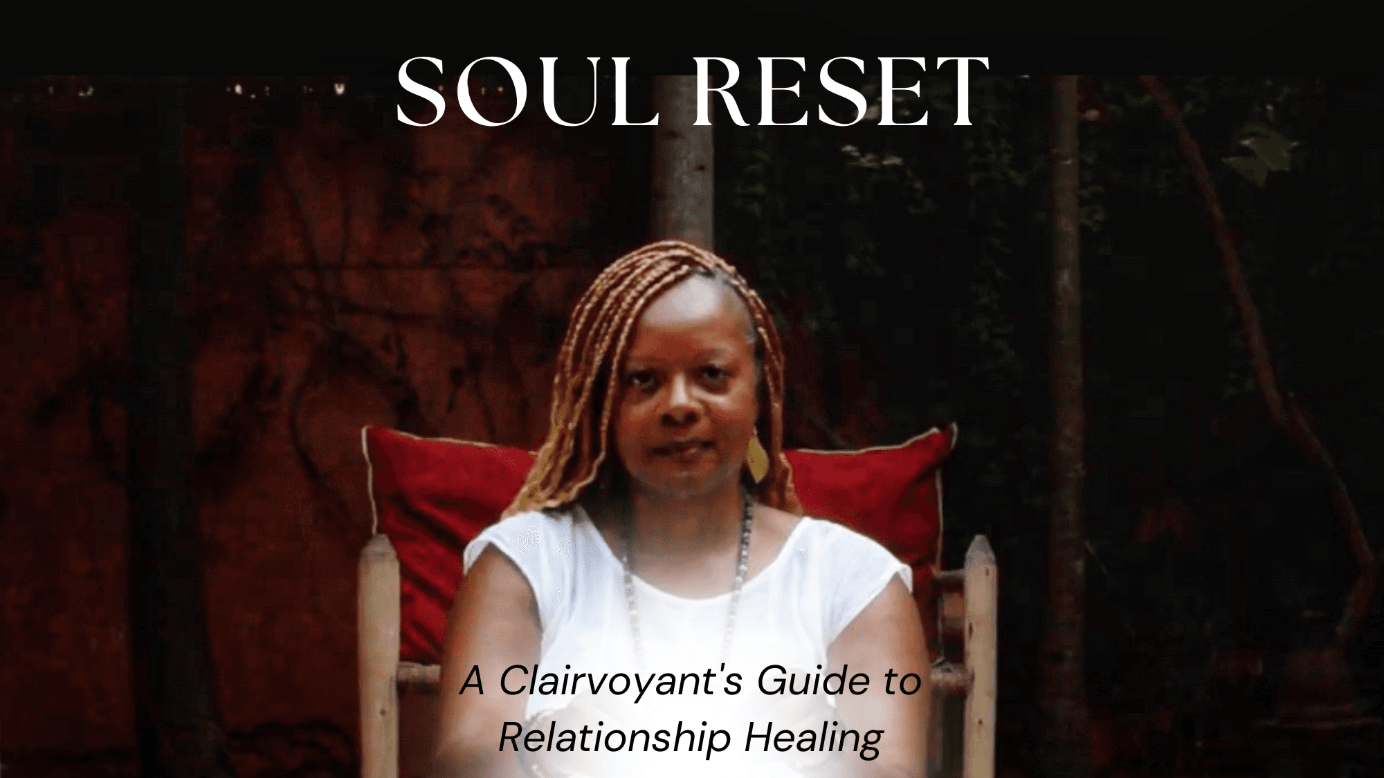 SOUL RESET ~ Guide to Relationship Healing