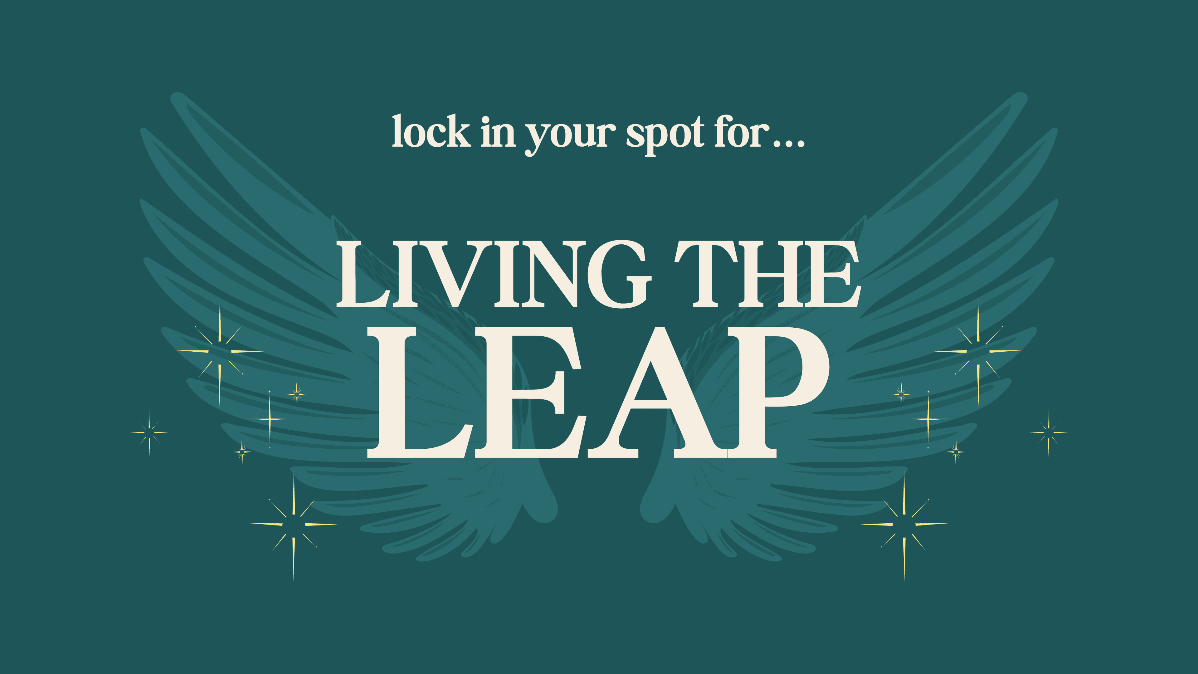 LIVING THE LEAP Deposit