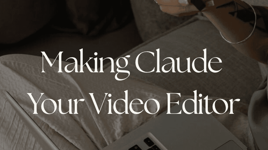 Make Claude Your Video Editor ⬇⬇ - Free Guide
