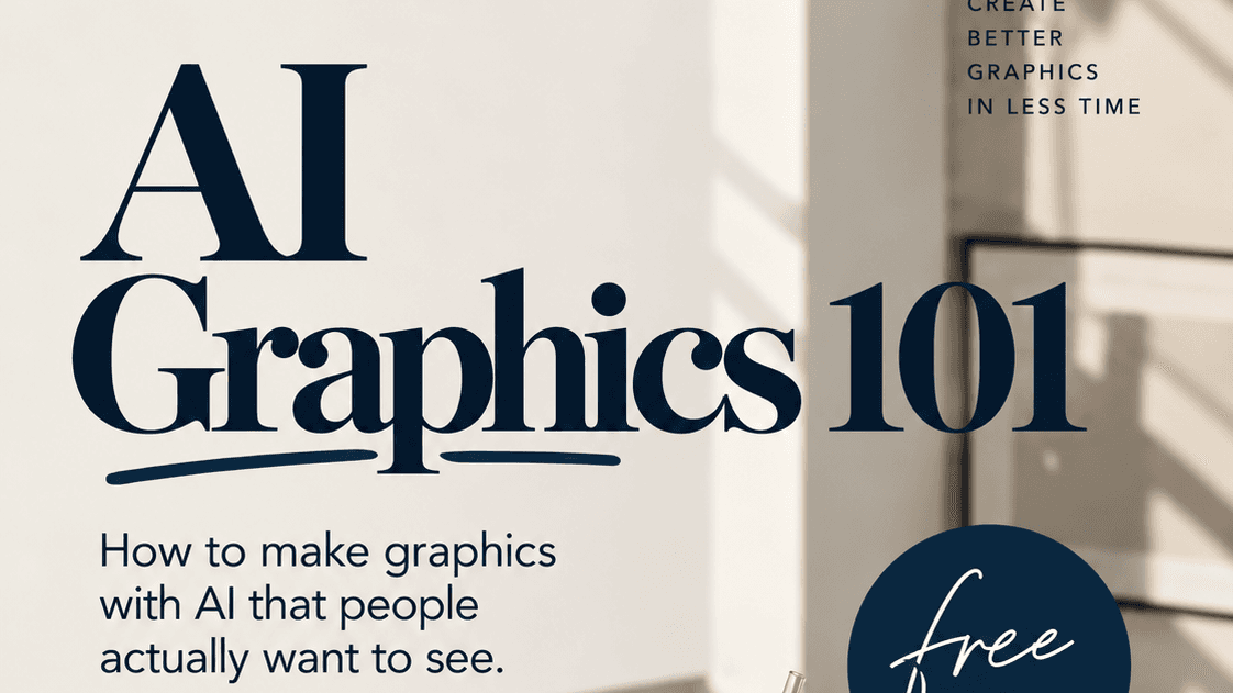Create GOOD AI Graphics 101- FREE Guide