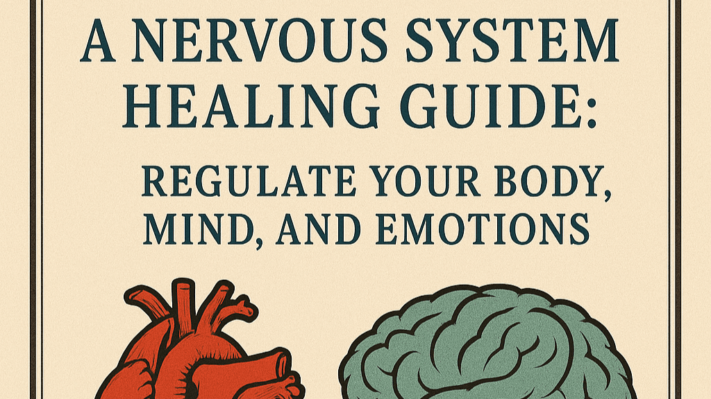 Nervous System Healing Guide