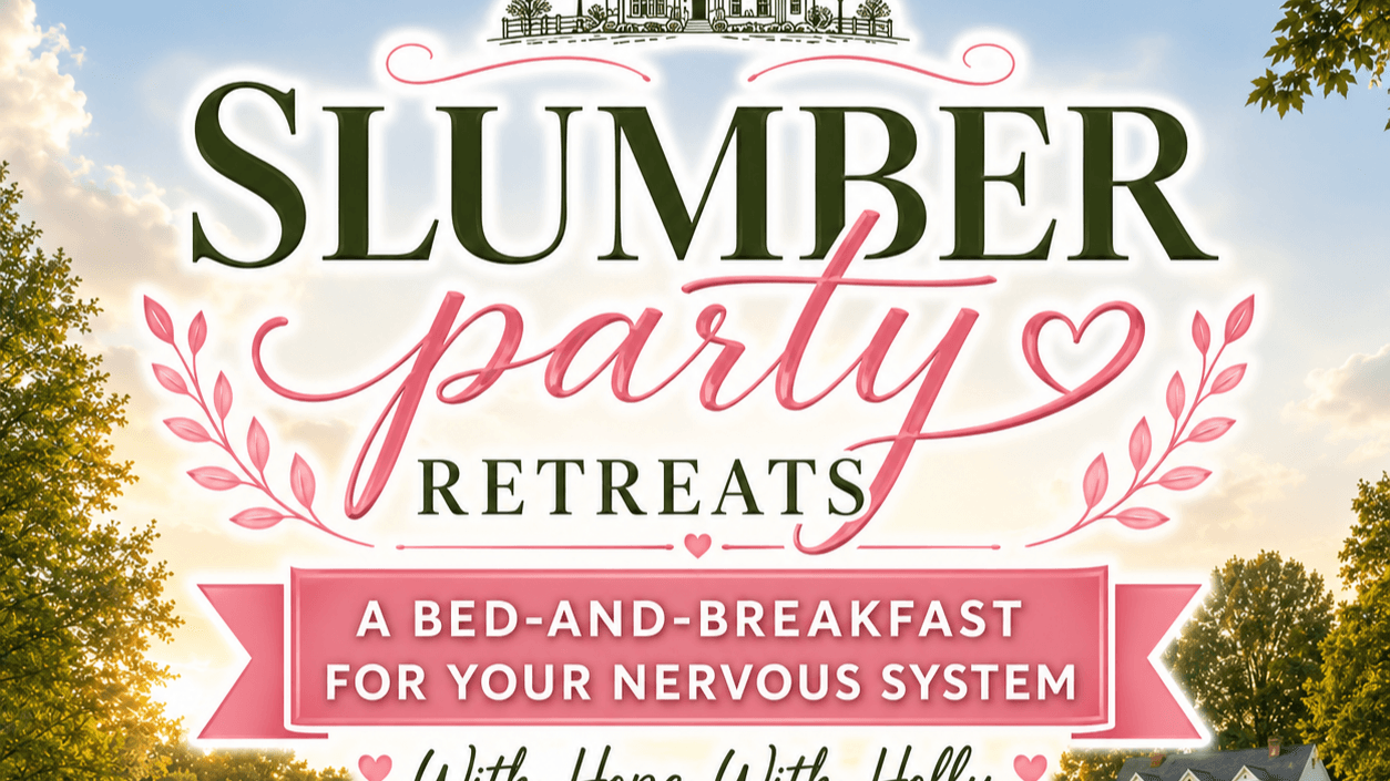 October Slumber Party Retreat at Holly's Farm!