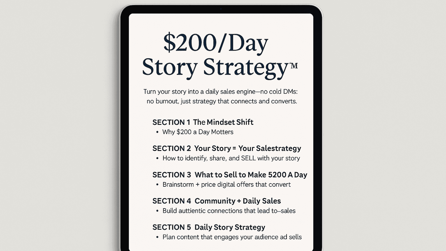 The $200/Day Story Strategy