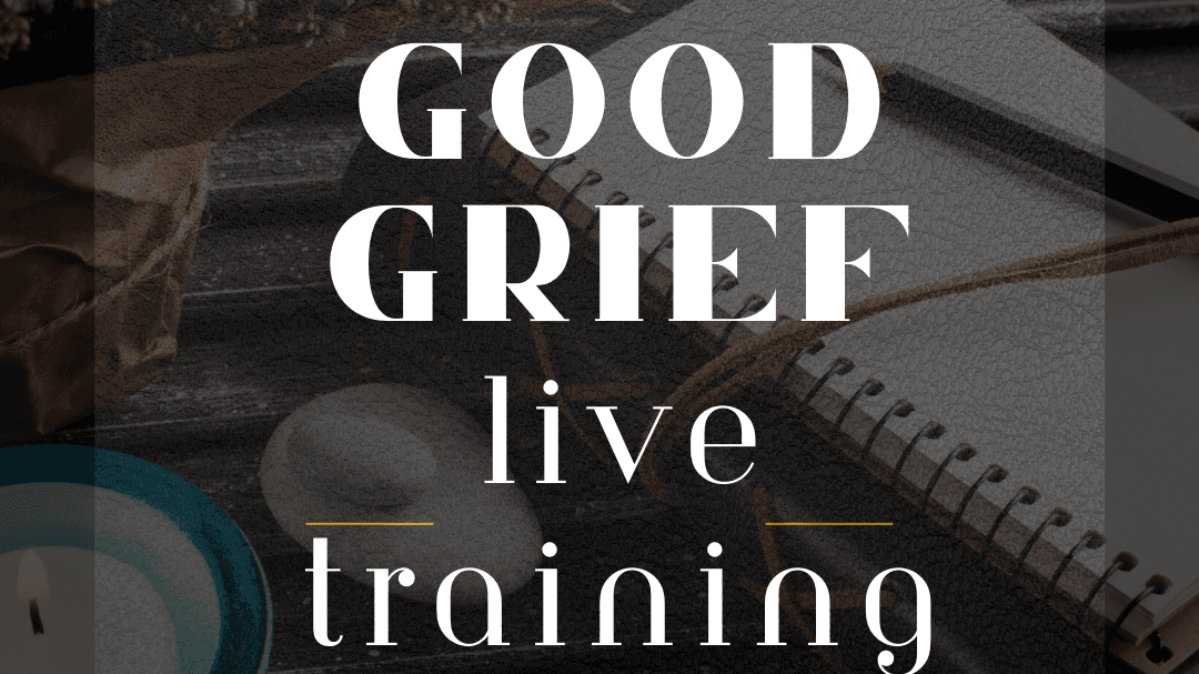 Good Grief Training