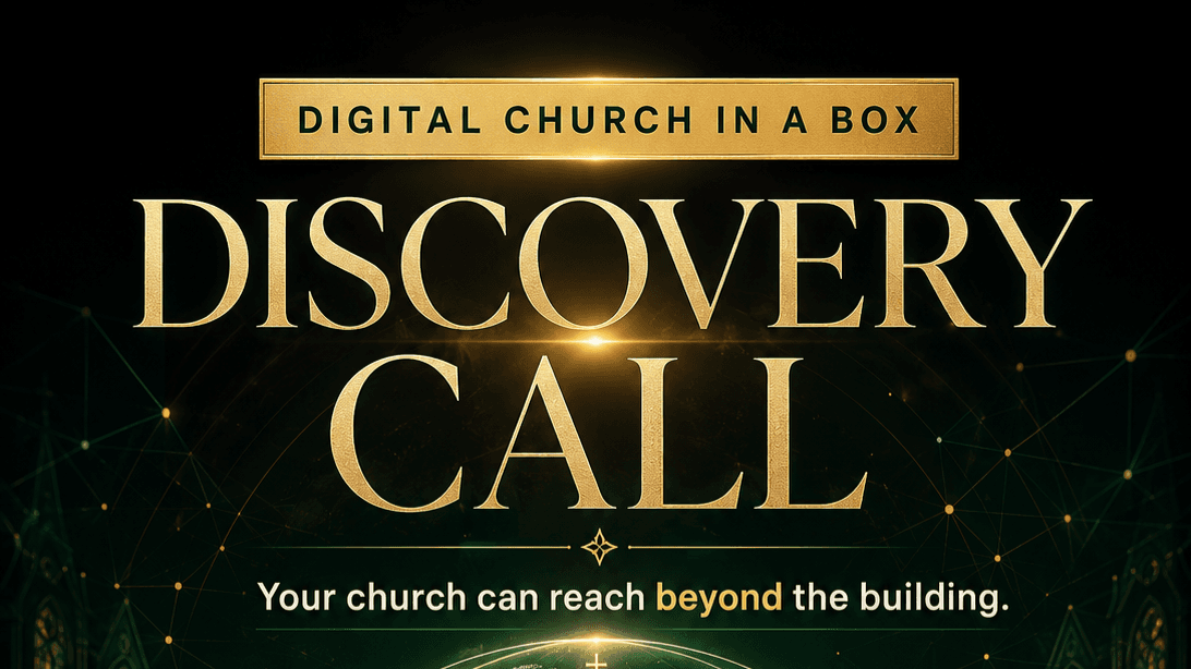 Digital Church in a Box Discovery Call