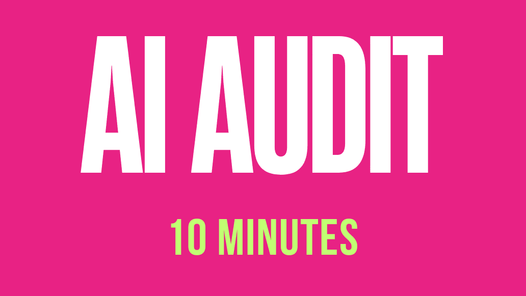 🔍10-Minute AI Audit (FREE)