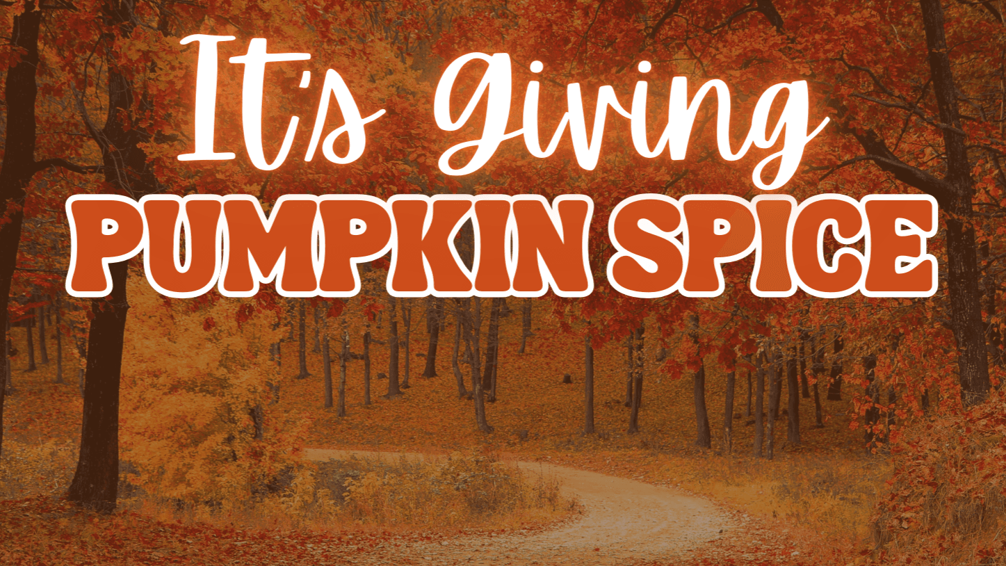 It's Giving Pumpkin Spice | The Fall Bundle