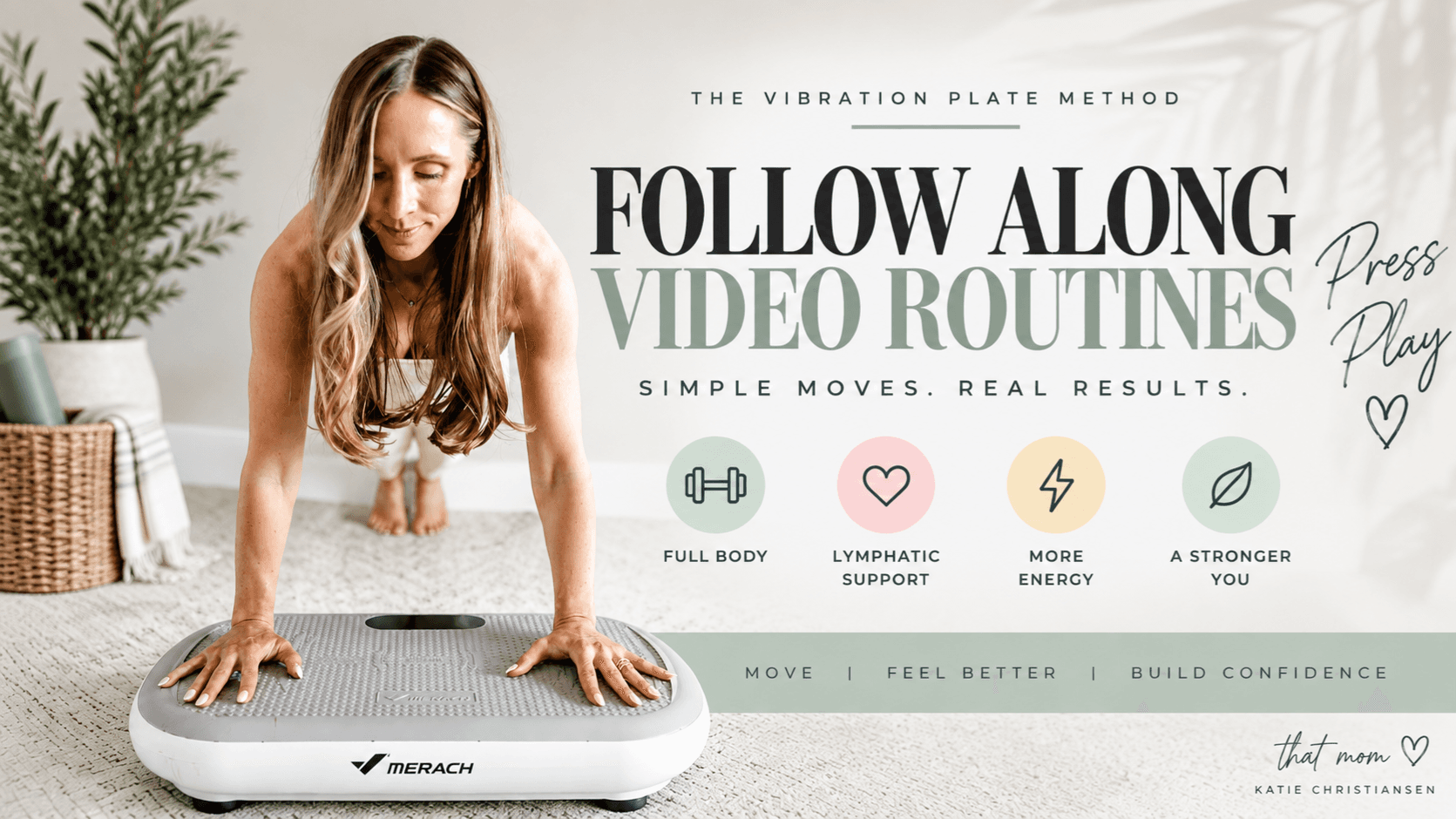 The Vibration Plate Method