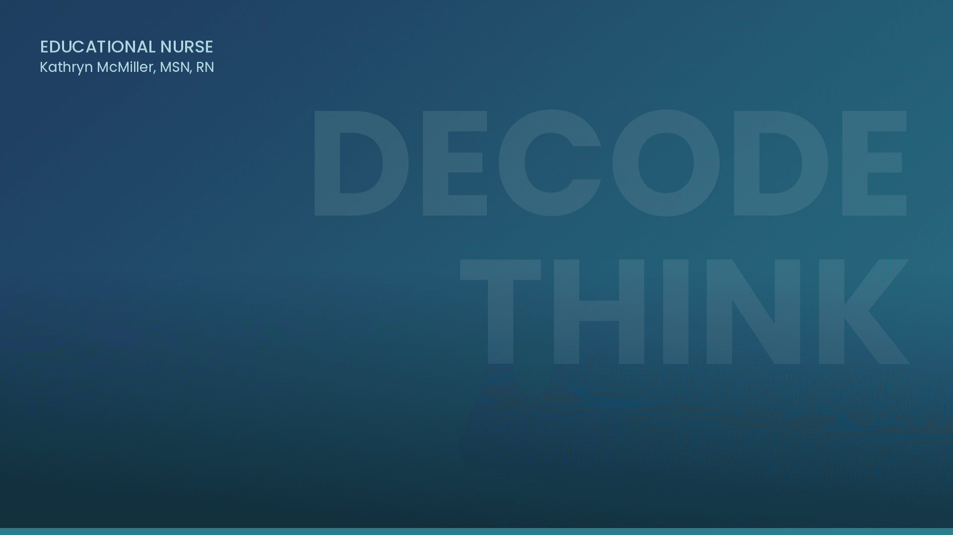 The DECODE-THINK 7-Week NCLEX Study Guide