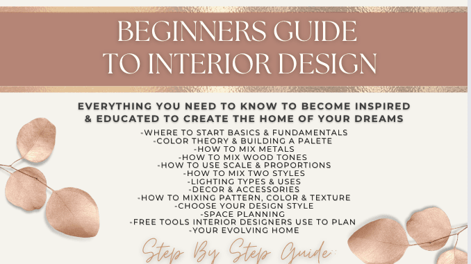 The ULTIMATE Beginner's Guide to Interior Design