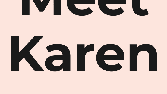 Meet Karen