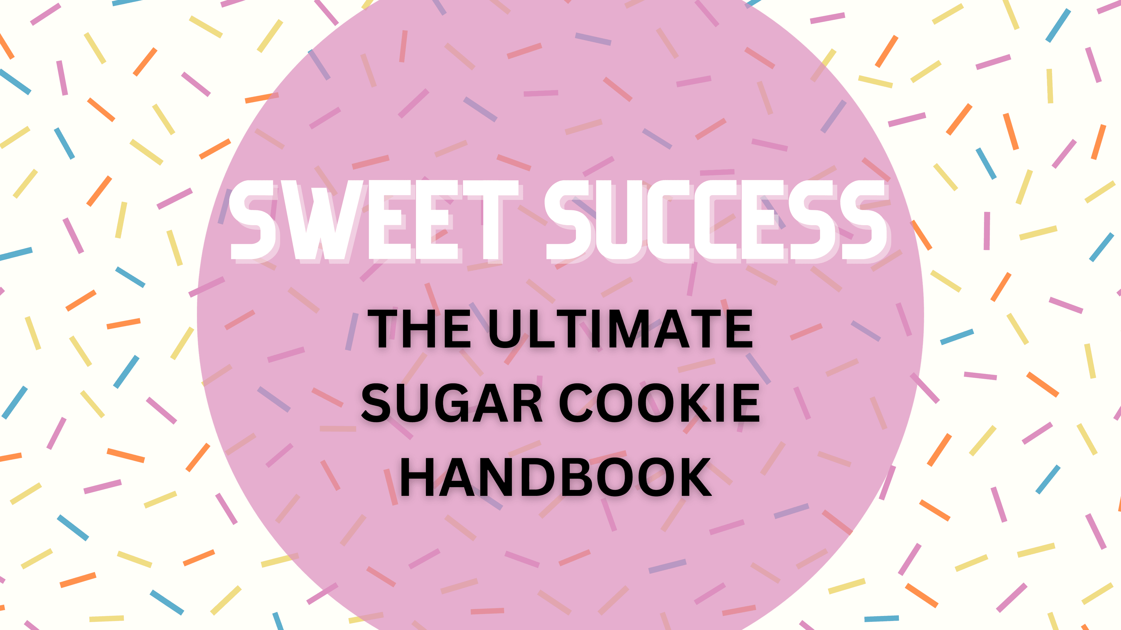 Tips & Tricks for Perfect Sugar Cookies!