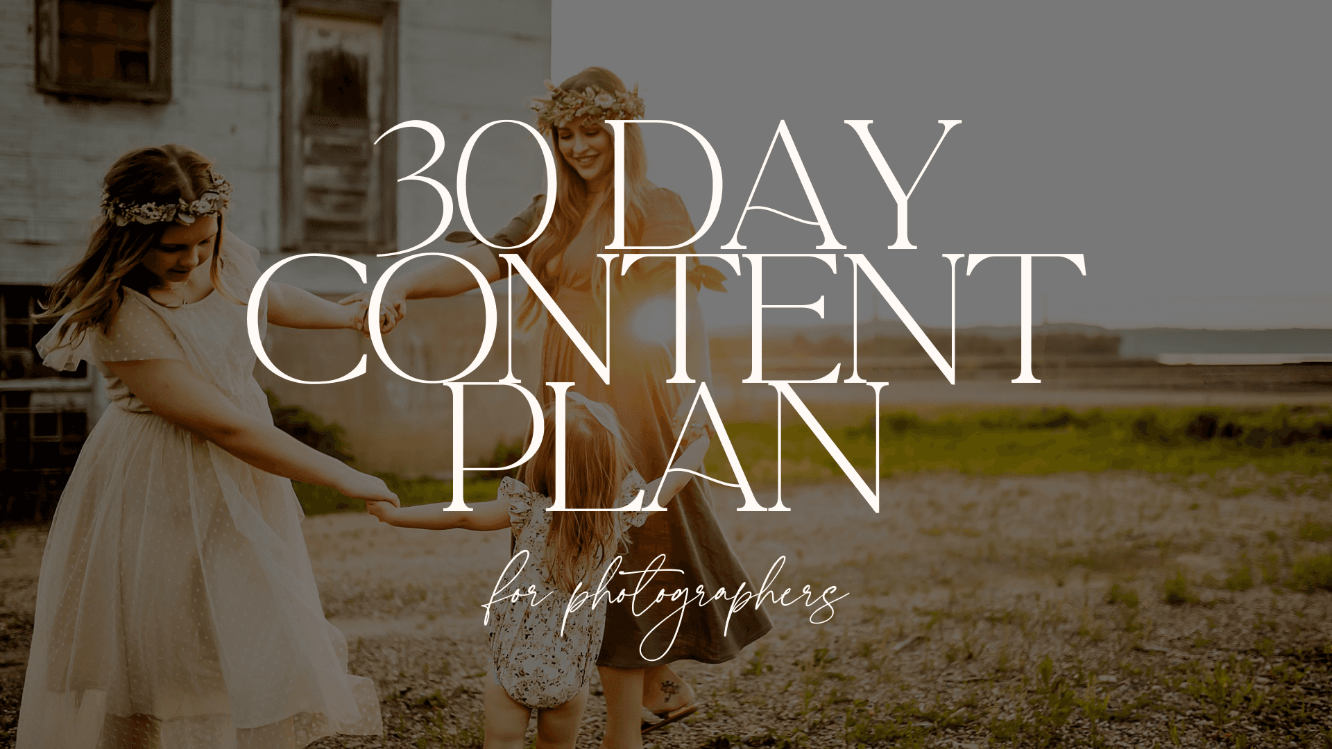 30 Day Content Plan For Photographers