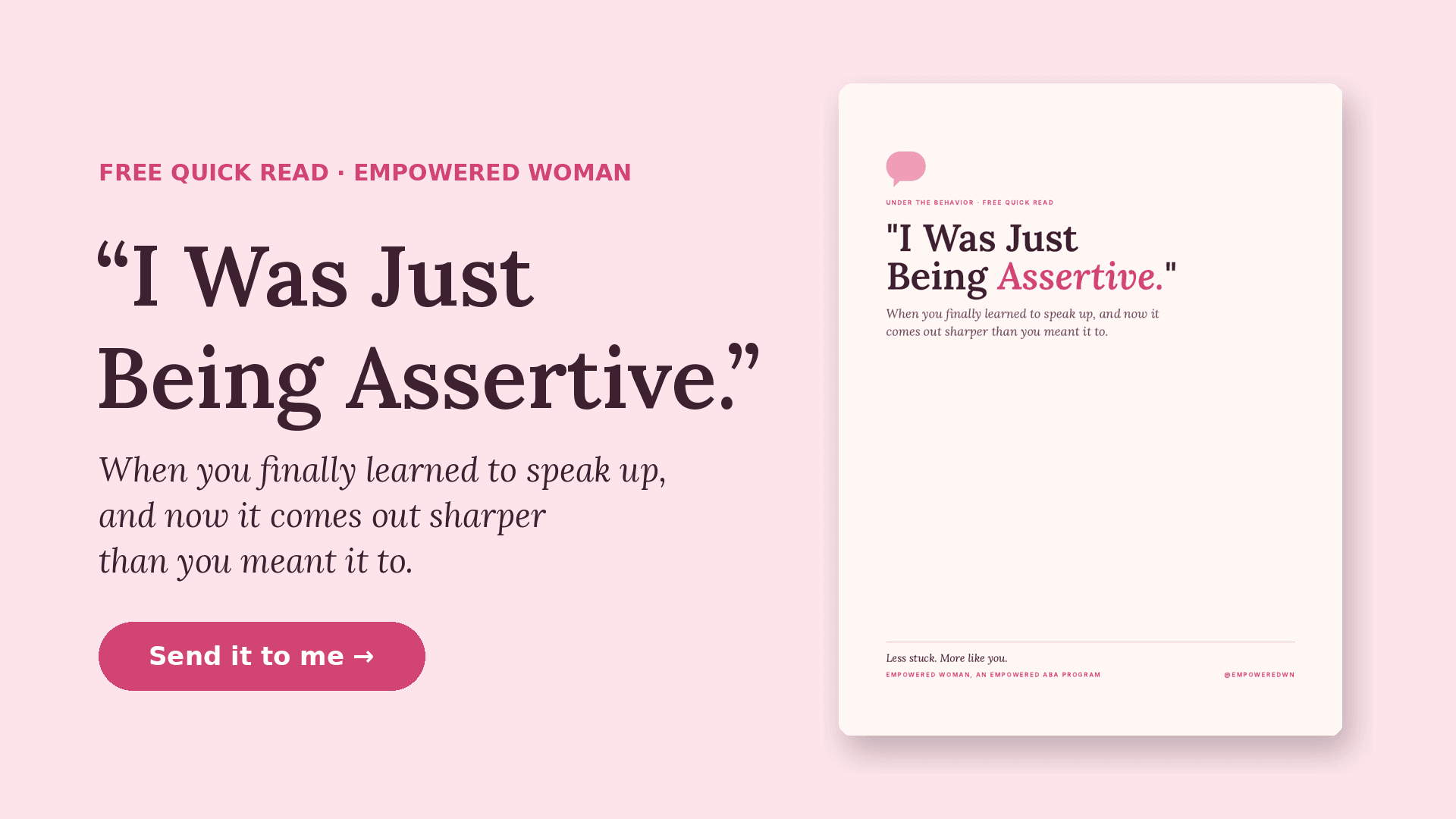 Free Quick Read: "I Was Just Being Assertive." 🩷
