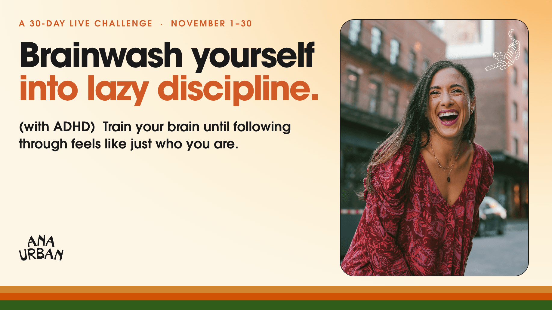 Brainwash yourself into lazy discipline