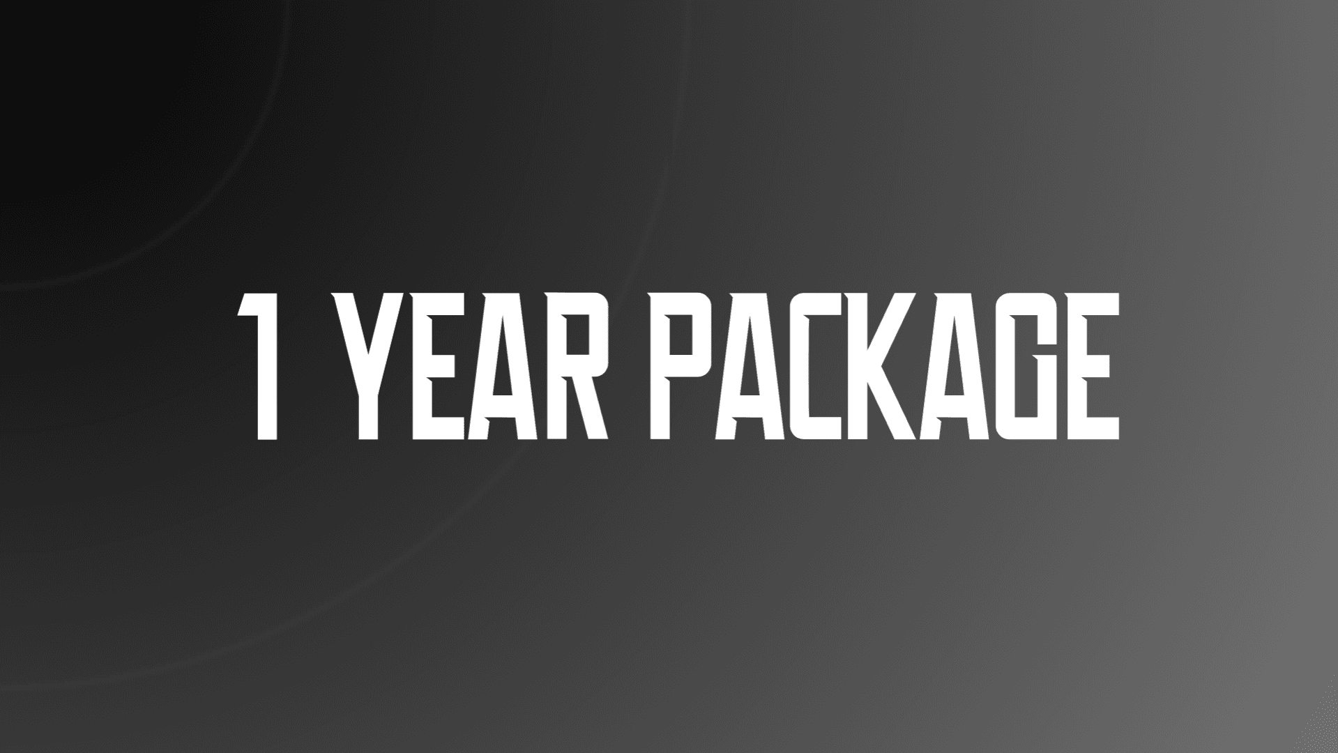 1 YEAR PACKAGE