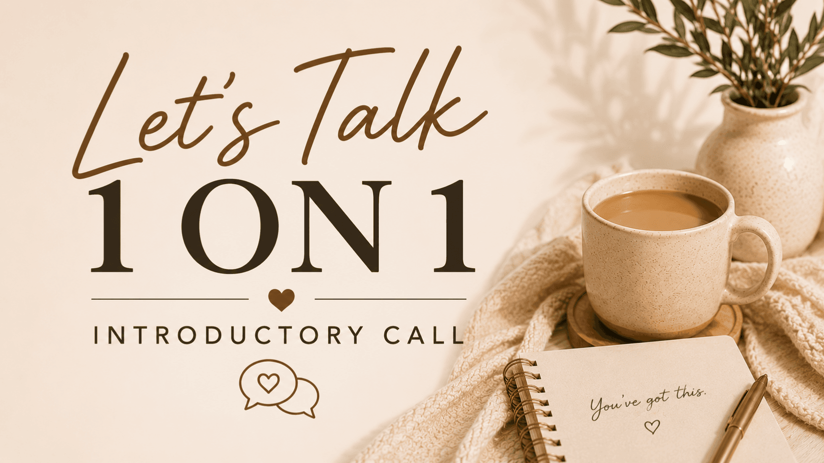 Let's Talk 1:1 | Free Discovery Call