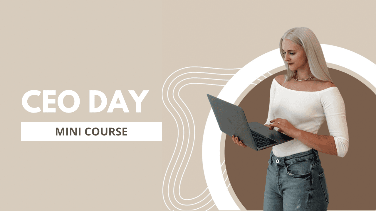 CEO Day Mini Course™