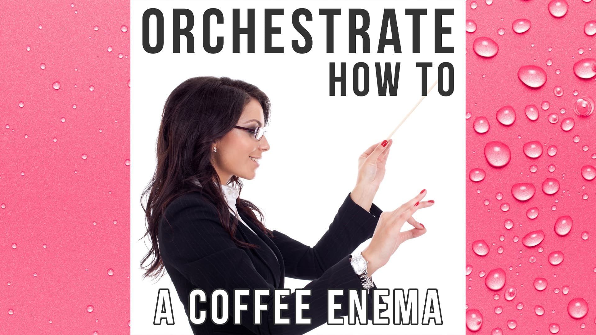 How to Orchestrate a Home Coffee Enema PDF