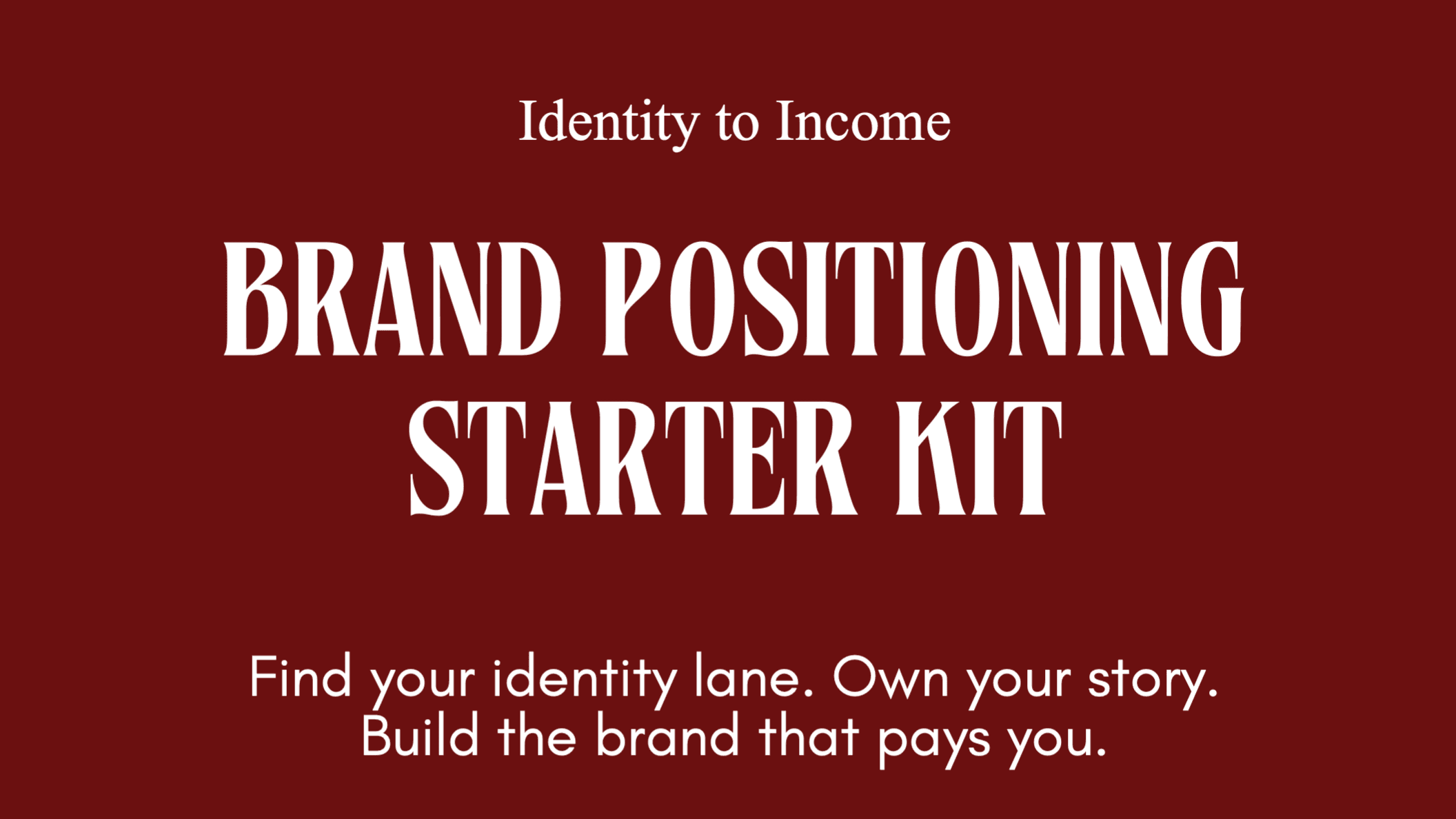 [FREEBIE] Brand Positioning Starter Kit