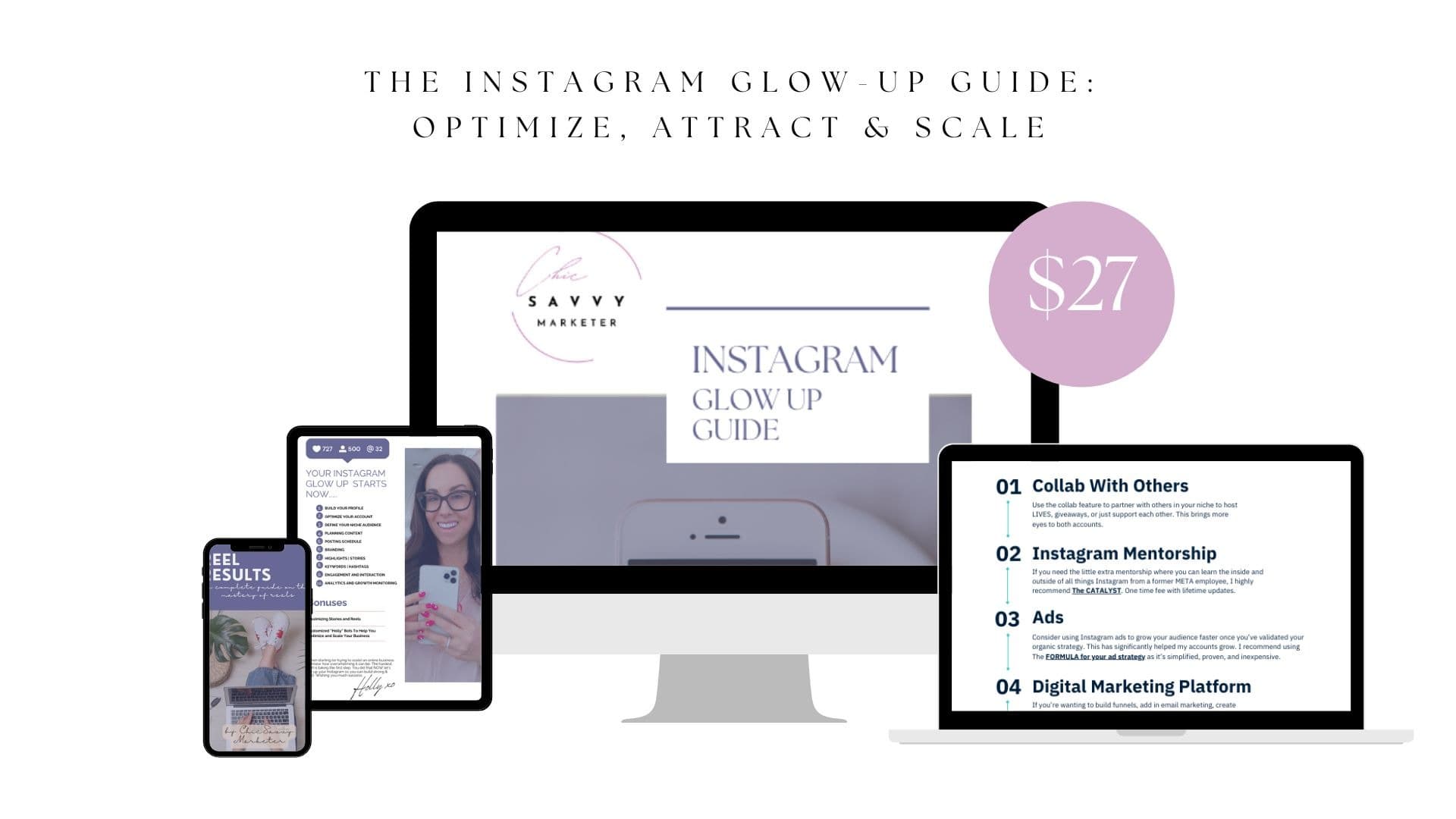 The IG Glow-Up Guide: Optimize, Attract & Scale