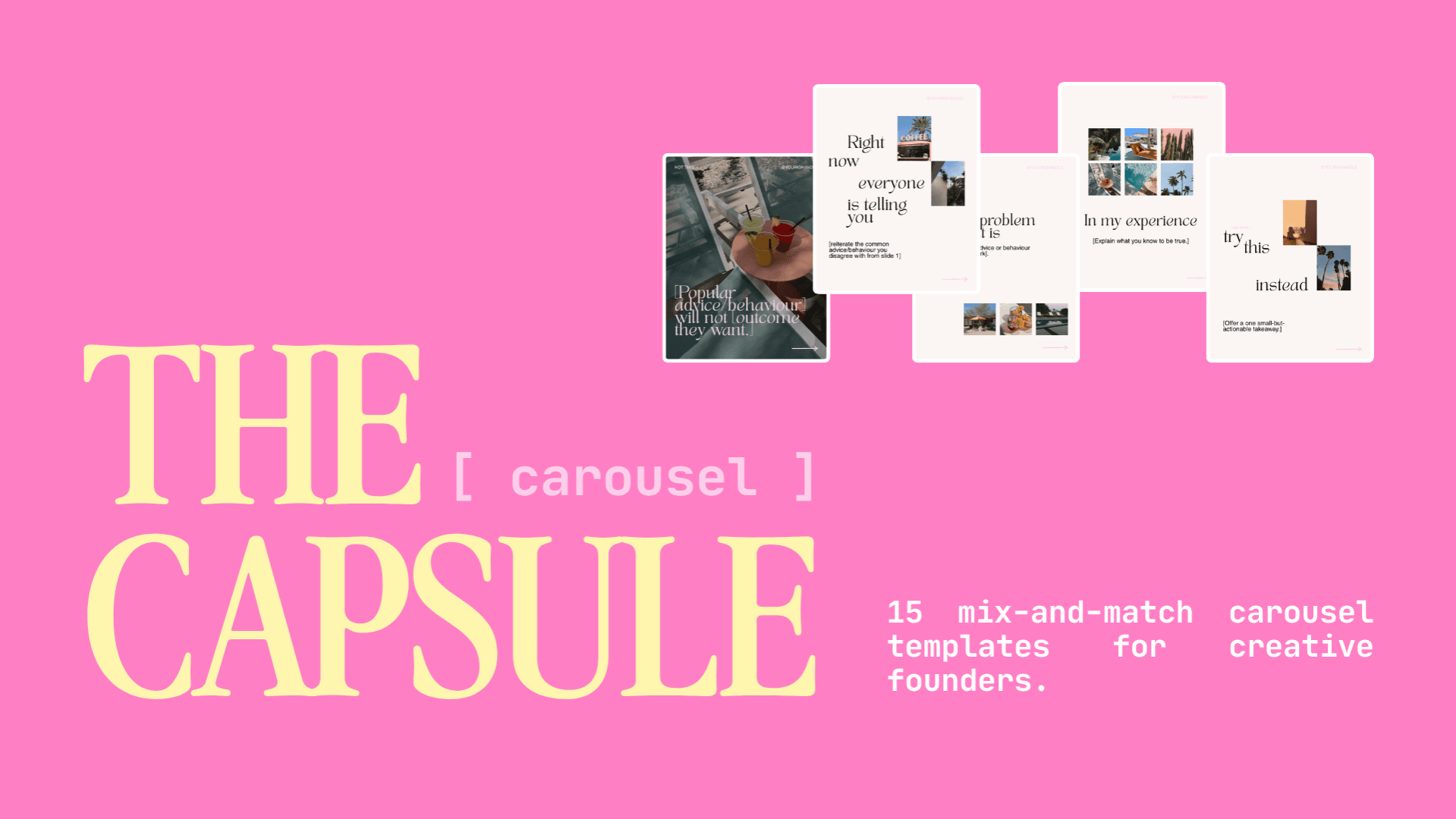 The [Carousel] Capsule