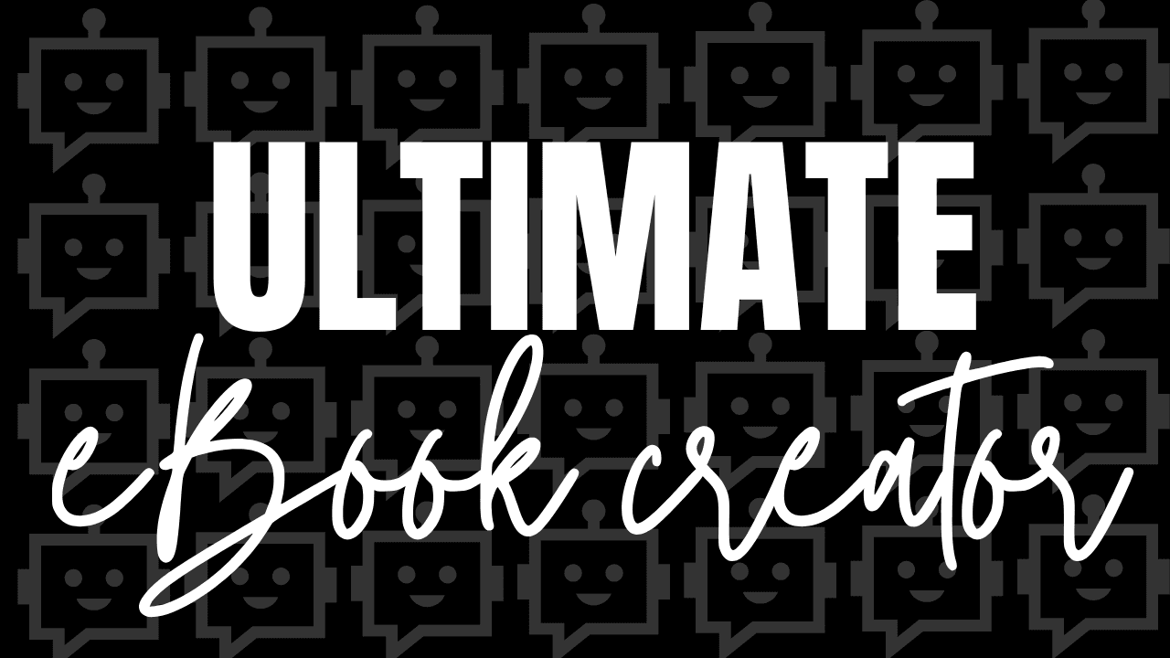 Ultimate eBook Creator Bot