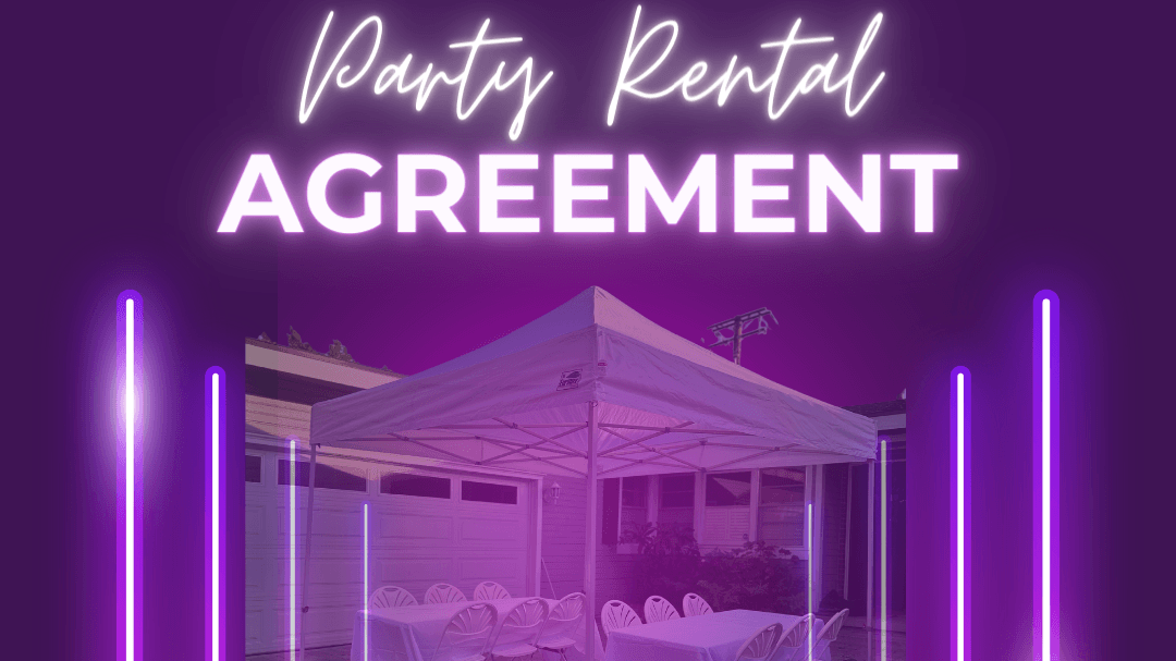 Get My Party Rental Agreement Now!