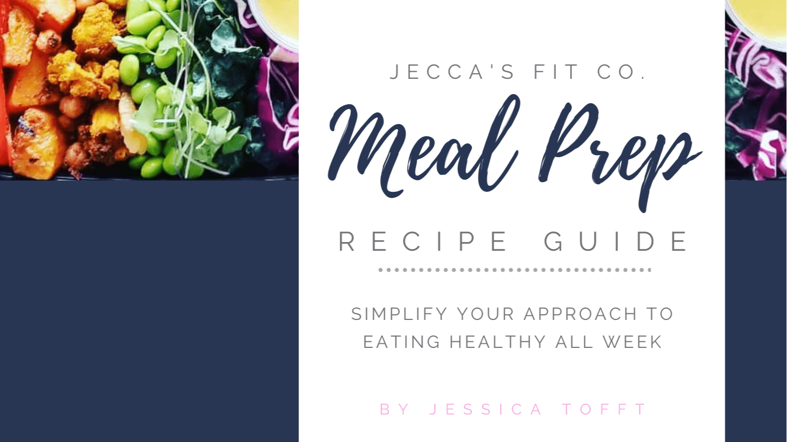 Get My Meal Prep eBook and Recipe Guide Now!