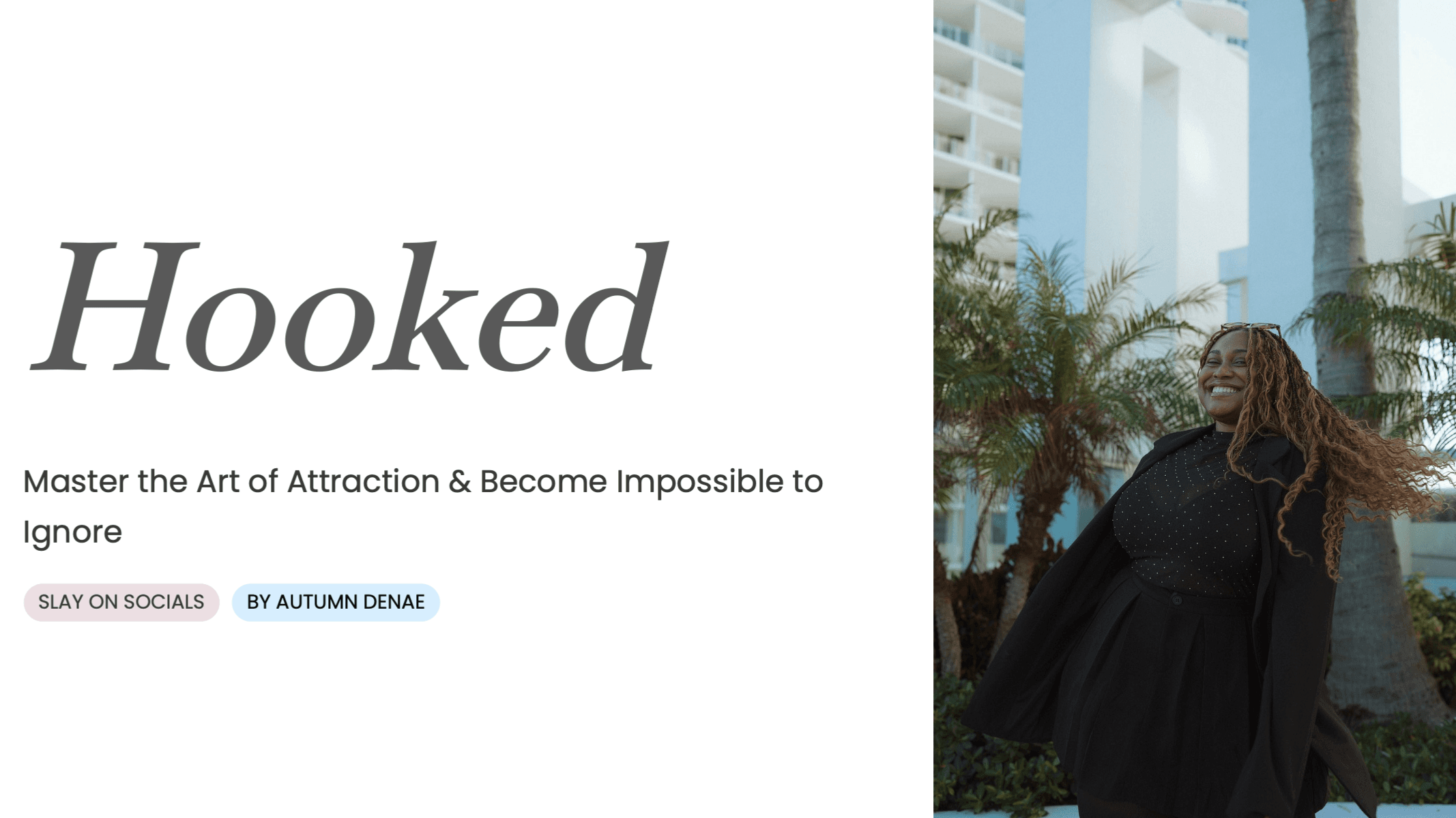 Hooked: Grow Your Audience & Attract Opportunities