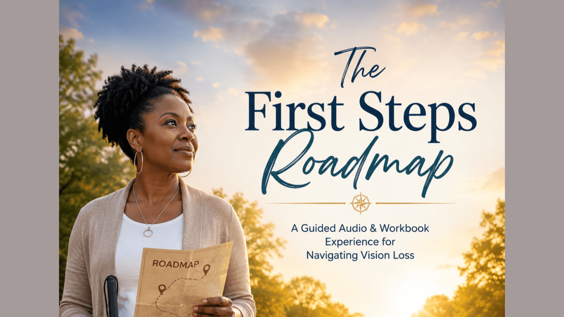 The First Steps Roadmap