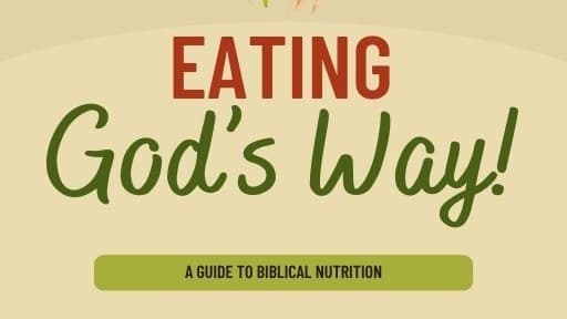 Learn how to eat God's way!!!