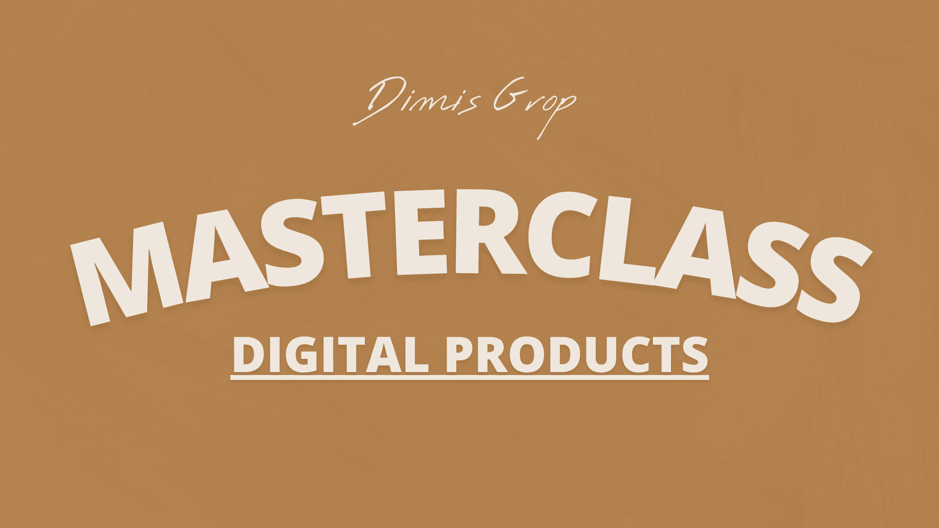 MASTERCLASS DIGITAL PRODUCTS