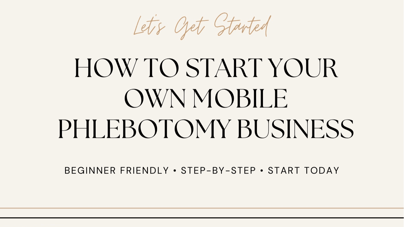 How to Start a Mobile Phlebotomy Business