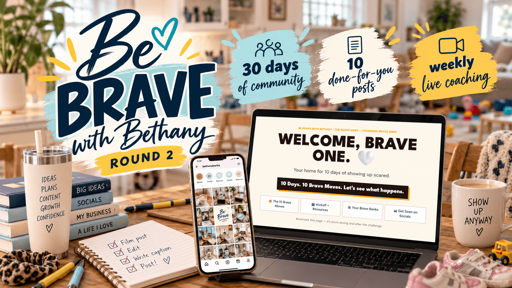 Be Brave Challenge + Community (round 2!)