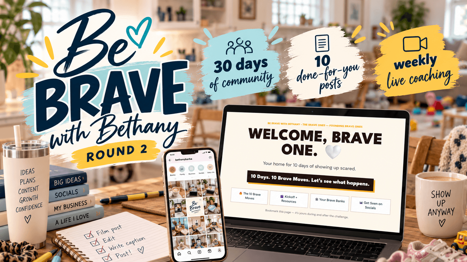 Be Brave Challenge + Community (round 2!)