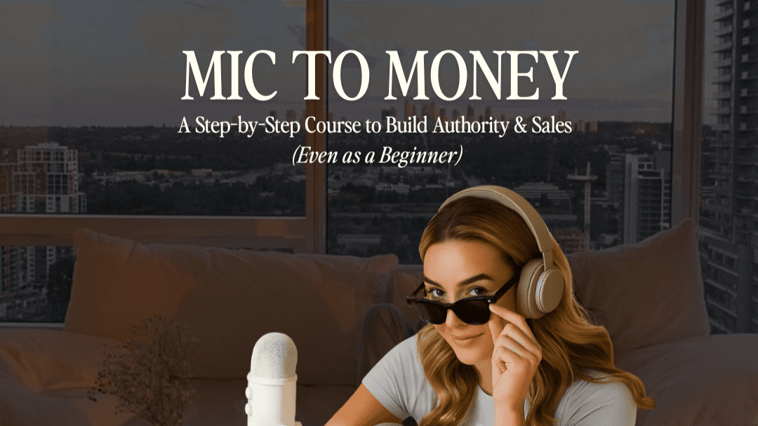 From Mic to Money: The Secret Podcast Playbook 
