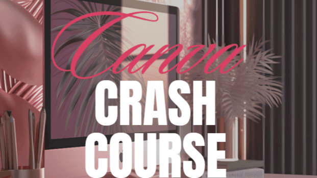 Canva In A Weekend (Step-by-Step) 