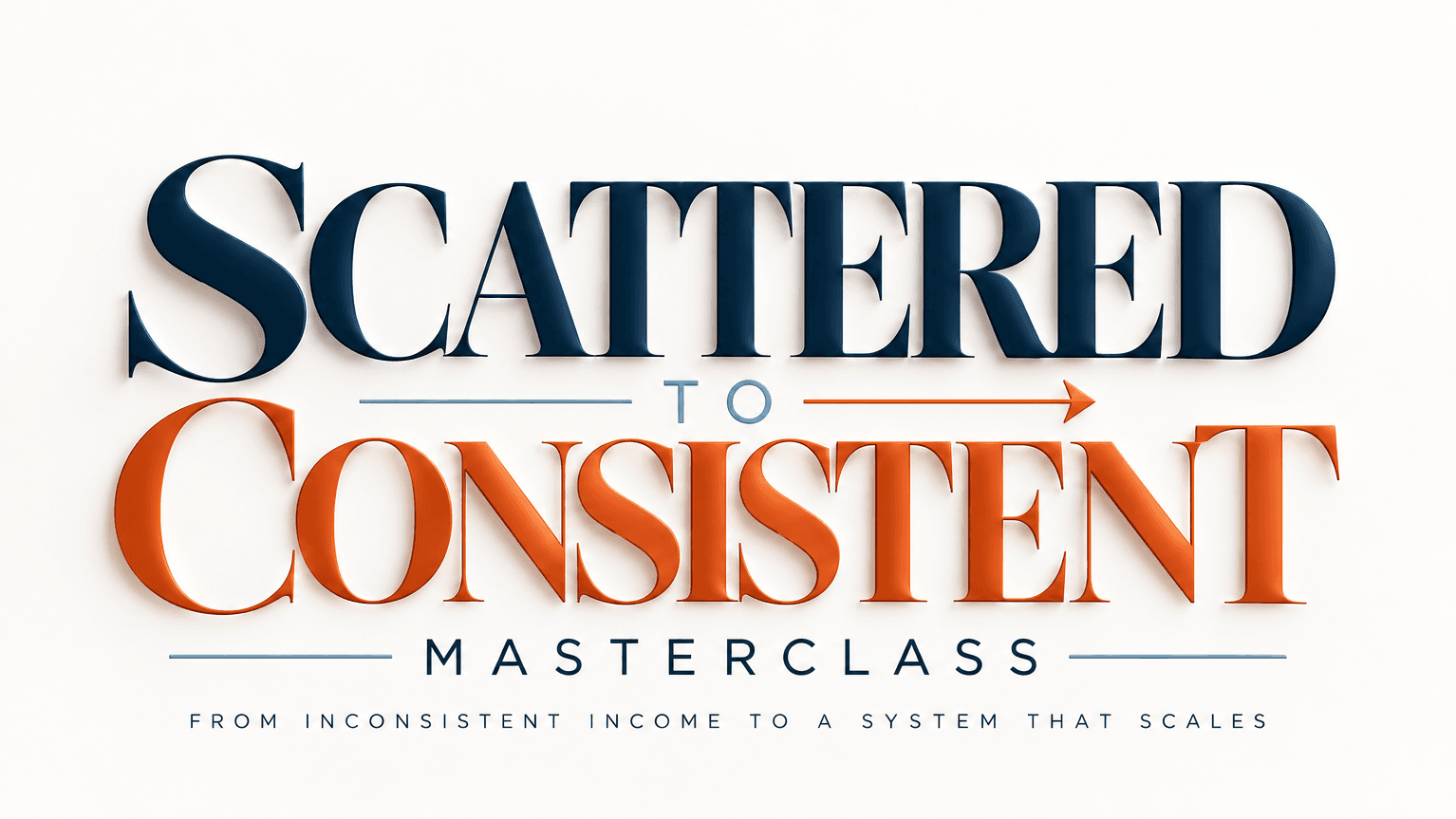 Scattered To Consistent Masterclass REPLAY