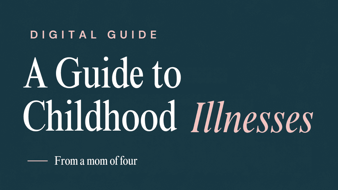 A Guide  to Childhood Illnesses