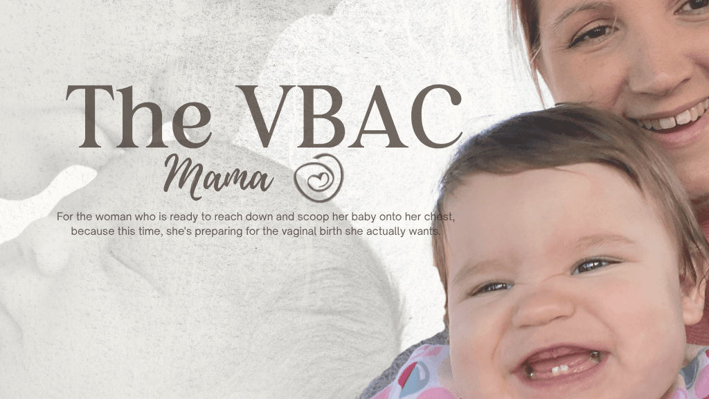 The VBAC Mama (Pay in full)