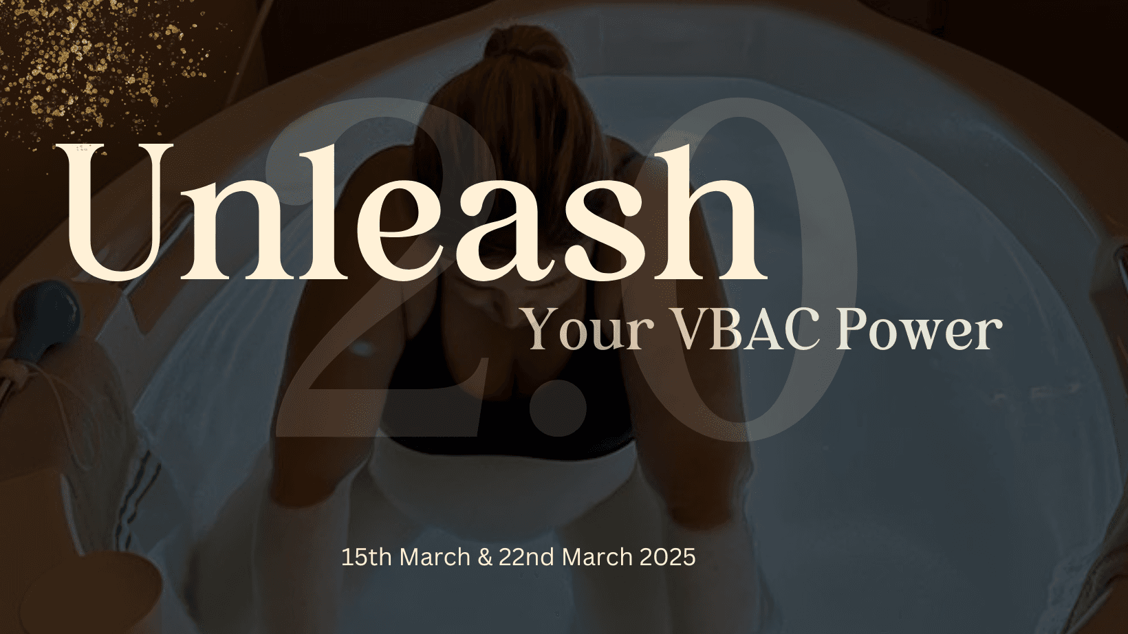 Unleash Your VBAC Power 2.0