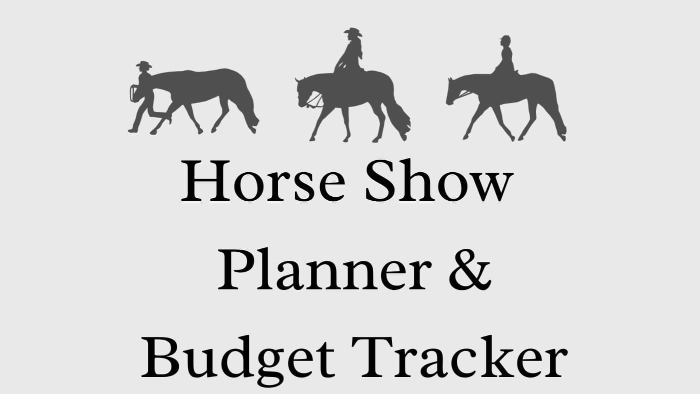 2025 Horse Show Planner & Budget Tracker