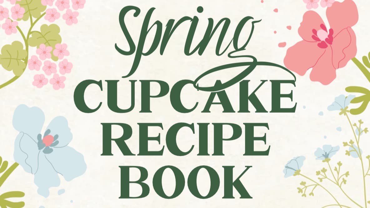 Spring Cupcake Recipe Book