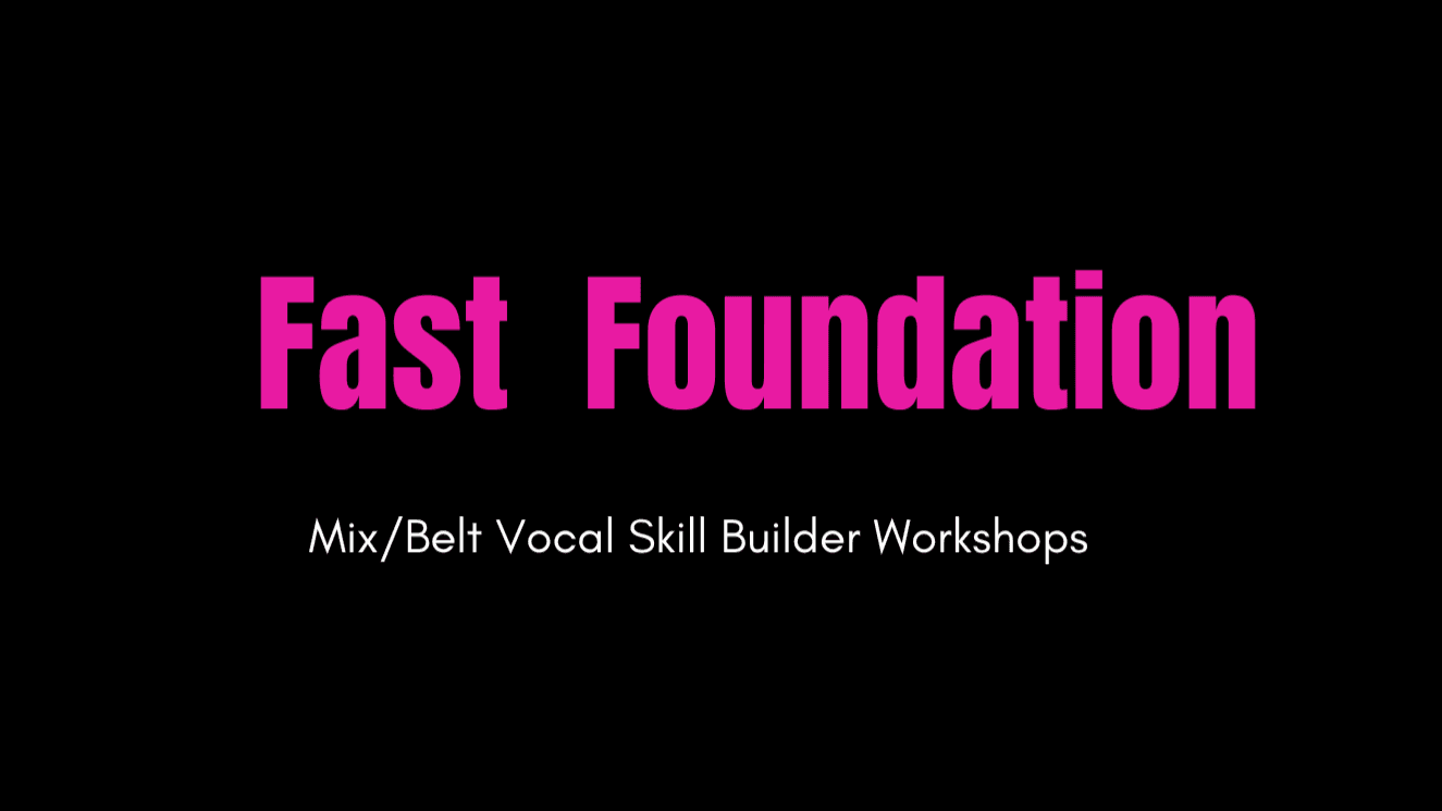 Fast Foundation: Mix/Belt Vocal Skill Builder
