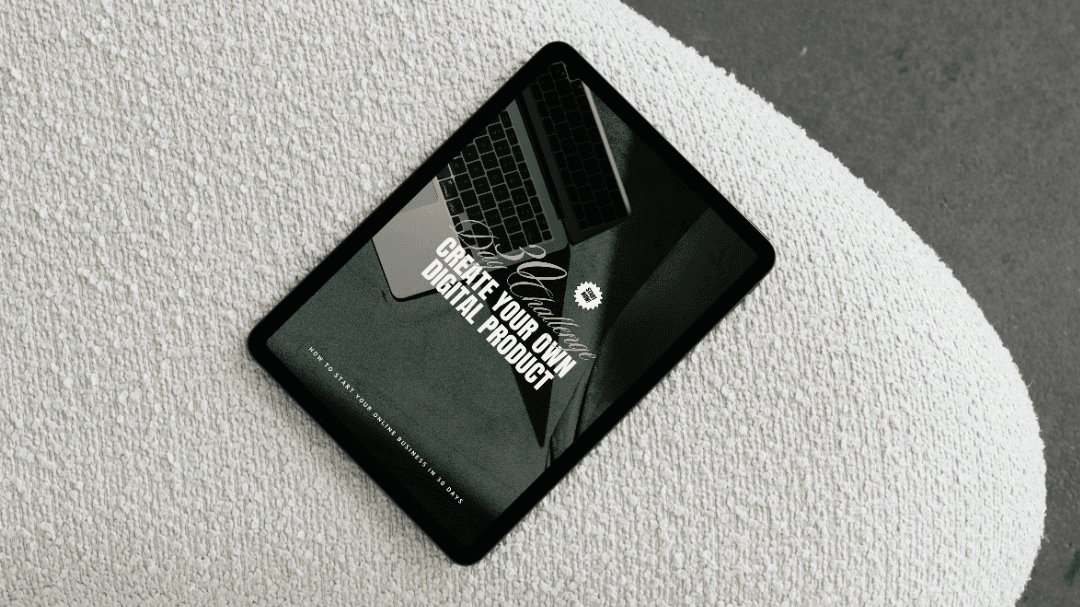 30 Day Challenge - Create your own Digital Product