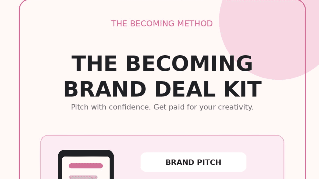 The Becoming Brand Deal Kit