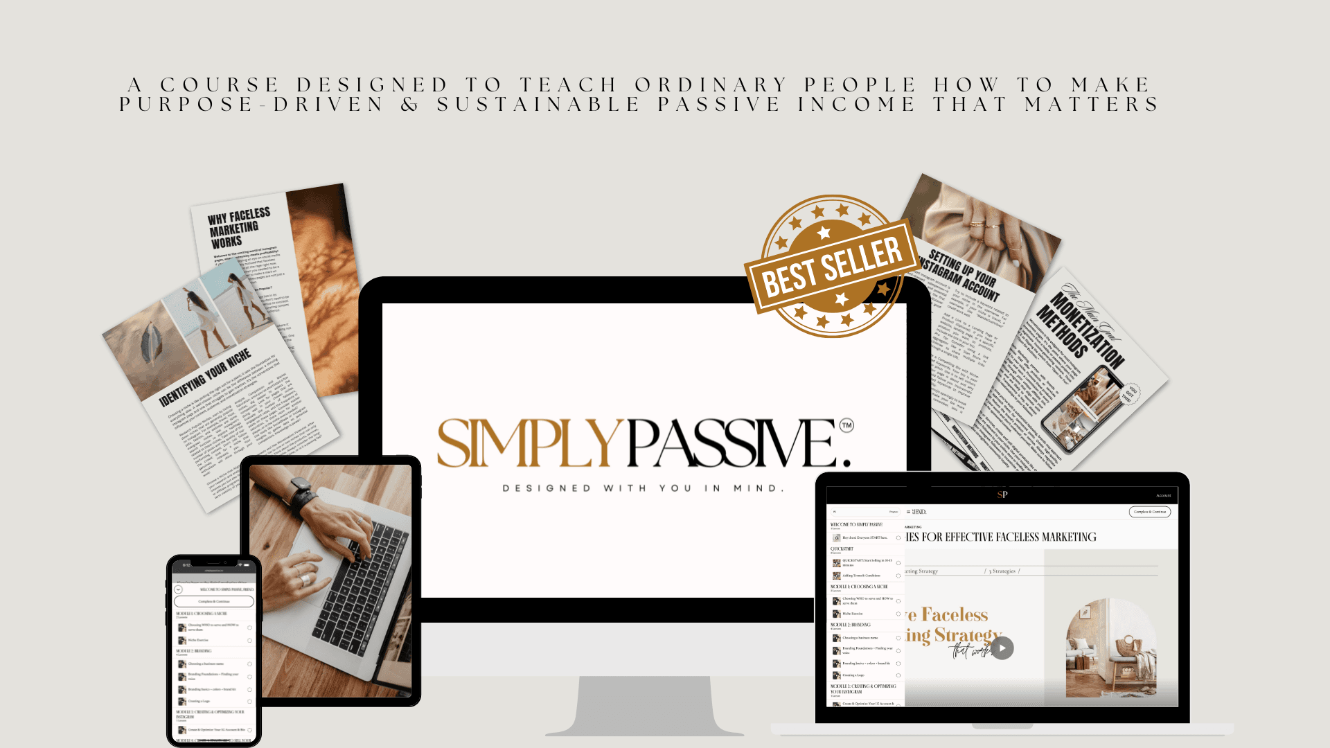 Simply Passive - Designed with YOU in mind!